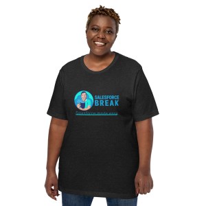 Salesforce Break T-shirt 2