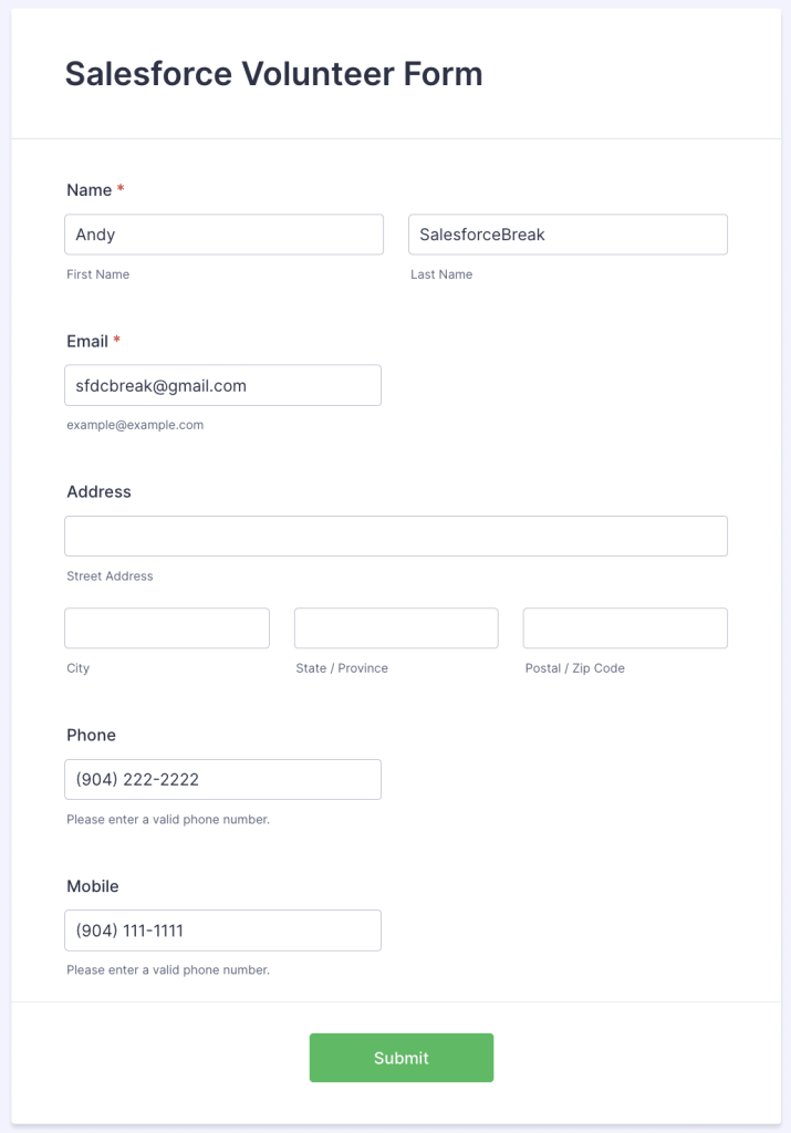 When the volunteer clicks on the link, they will see the form prefilled, as seen below. Note that not all the fields have value. This is the step where the user can update the missing information.
