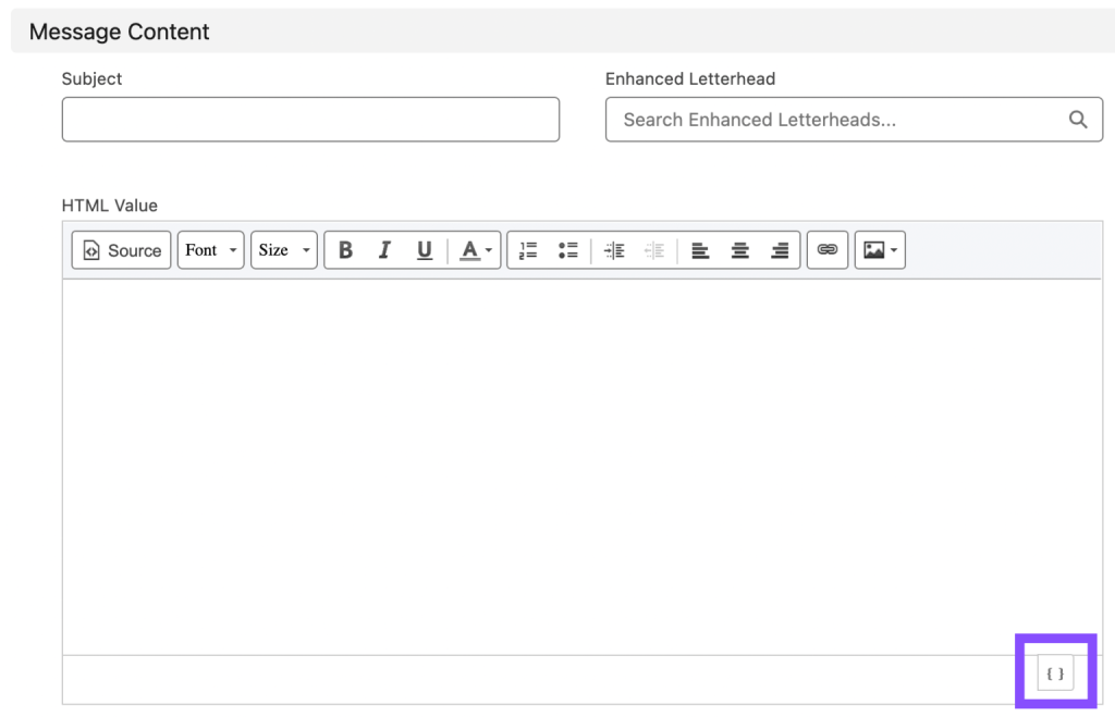 Merge Field Button Message Content email screen. At the bottom right is the merge field button lined in purple in this screenshot.