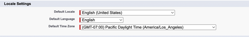 Salesforce Company Information page showing Locale Settings, including Default Locale, Default Language, and Default Time Zone set to Pacific Daylight Time.