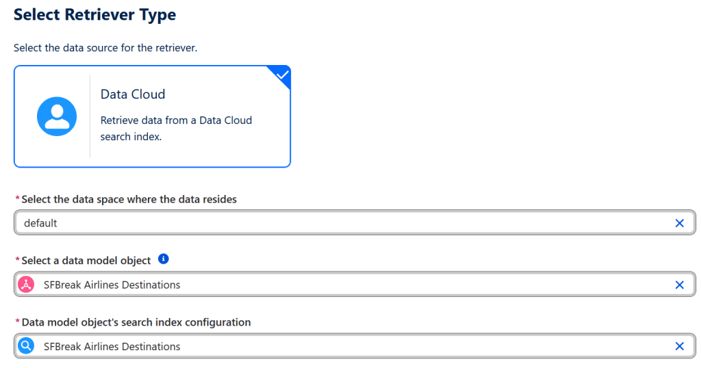 Salesforce Agentforce Studio Select Retriever Type screen selecting Data Cloud data source, default data space, and SFBreak Airlines Destinations data model object